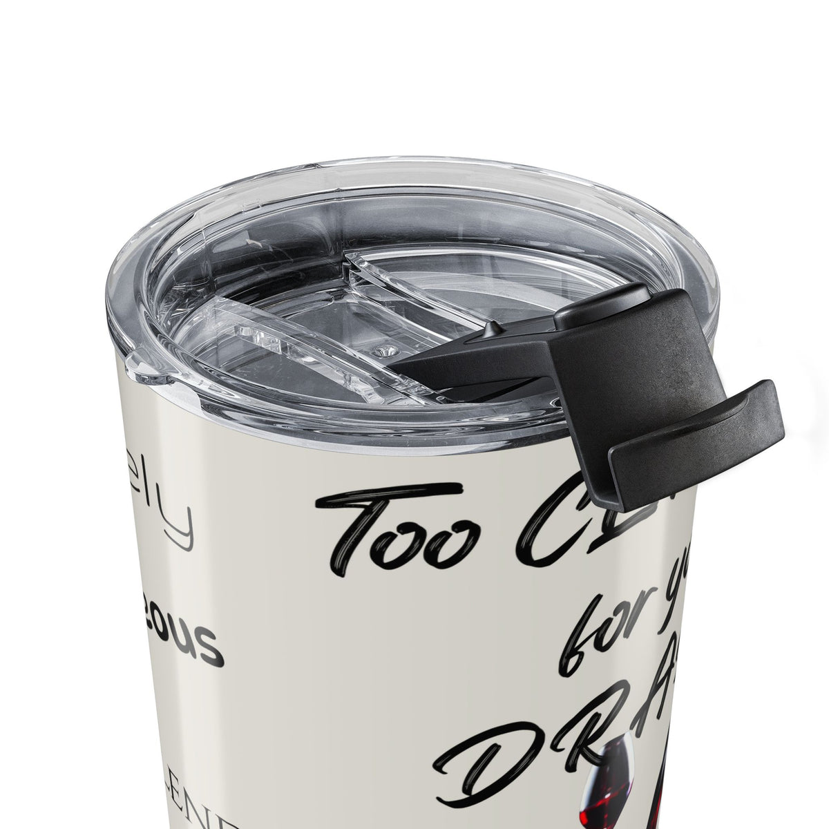 20oz Stainless Tumbler — "Too Classy for Your Drama" Inspirational Wine & Heel Design