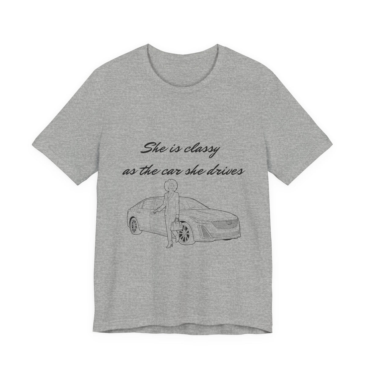Classic Car Chic Tee — "She is classy as the car she drives"