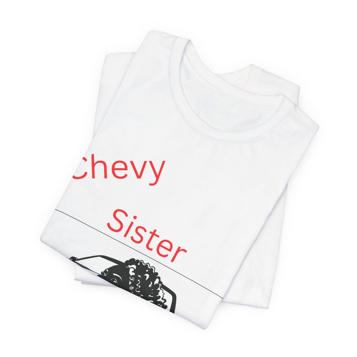 Chevy Sister T‑Shirt – She's Built Tough Truck Tee