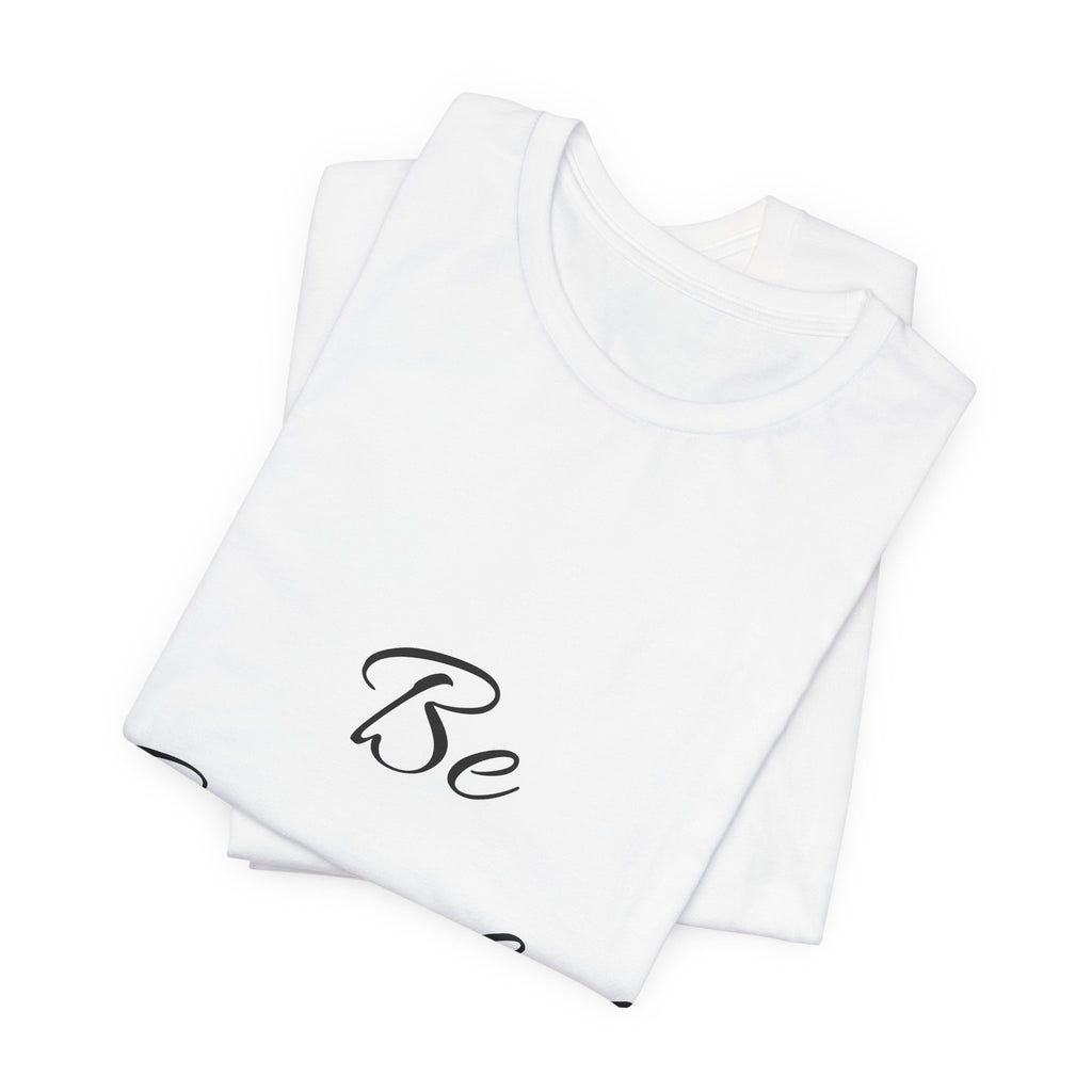 Be Grateful T-Shirt — Simple Script Inspirational Tee for Gratitude & Everyday Wear