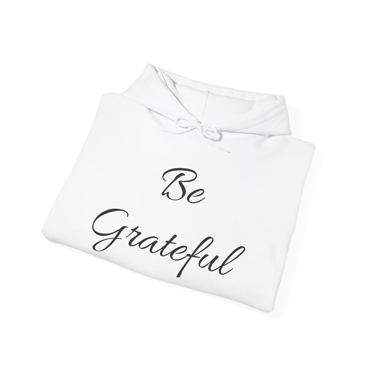 Be Grateful Hoodie — Minimal Script Gratitude Pullover