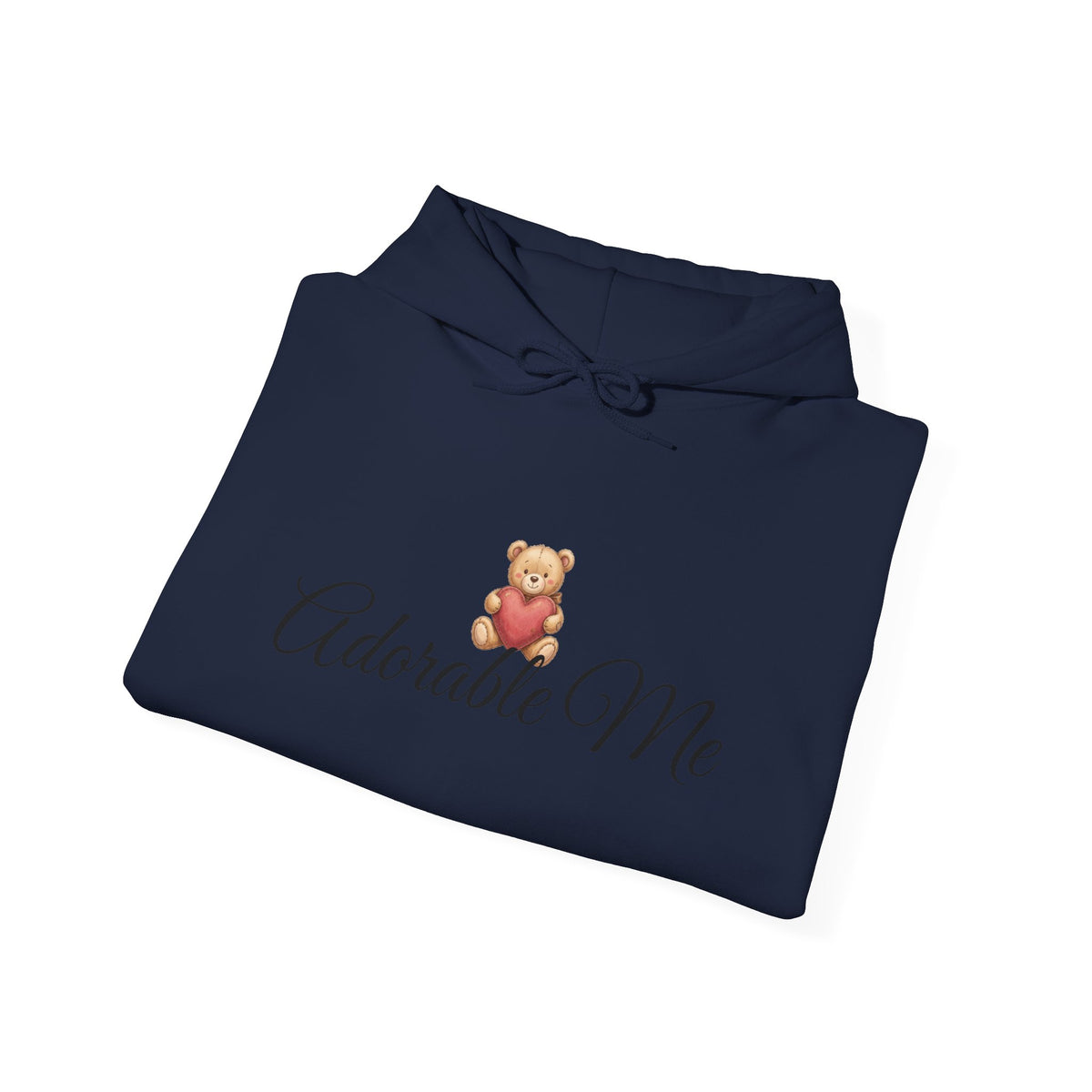 Adorable Me Teddy Bear Hoodie – Cute Script Graphic Pullover