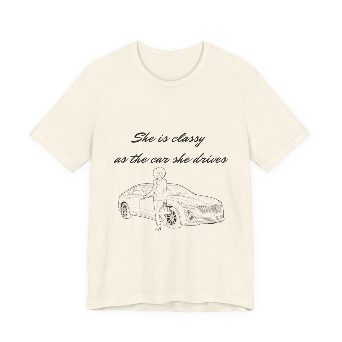 Classic Car Chic Tee — "She is classy as the car she drives"