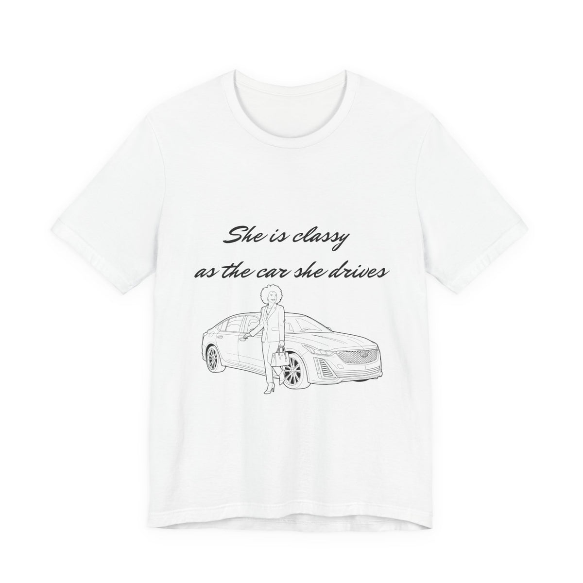 Classic Car Chic Tee — "She is classy as the car she drives"