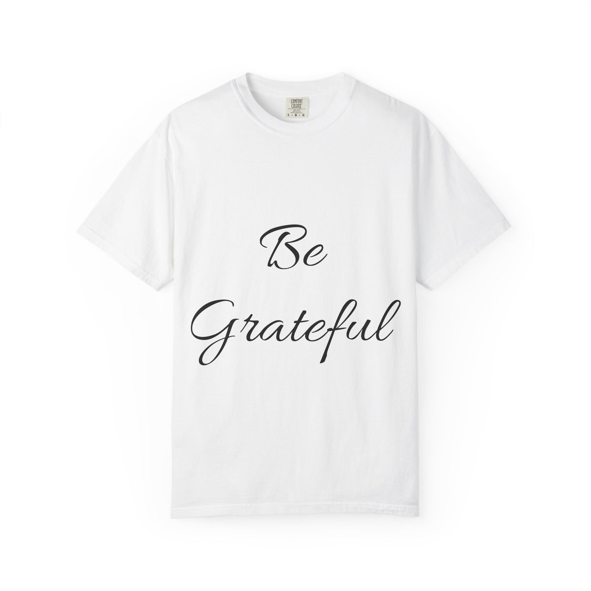 Be Grateful T-Shirt — Inspirational Script Tee for Thanksgiving & Everyday Gratitude