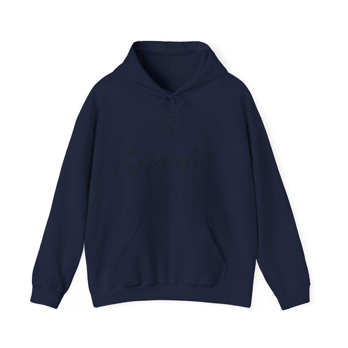 Be Grateful Hoodie — Minimal Script Gratitude Pullover