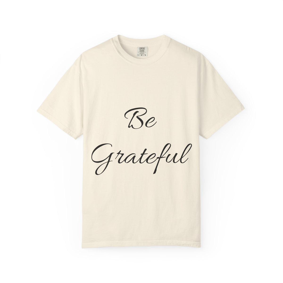 Be Grateful T-Shirt — Inspirational Script Tee for Thanksgiving & Everyday Gratitude