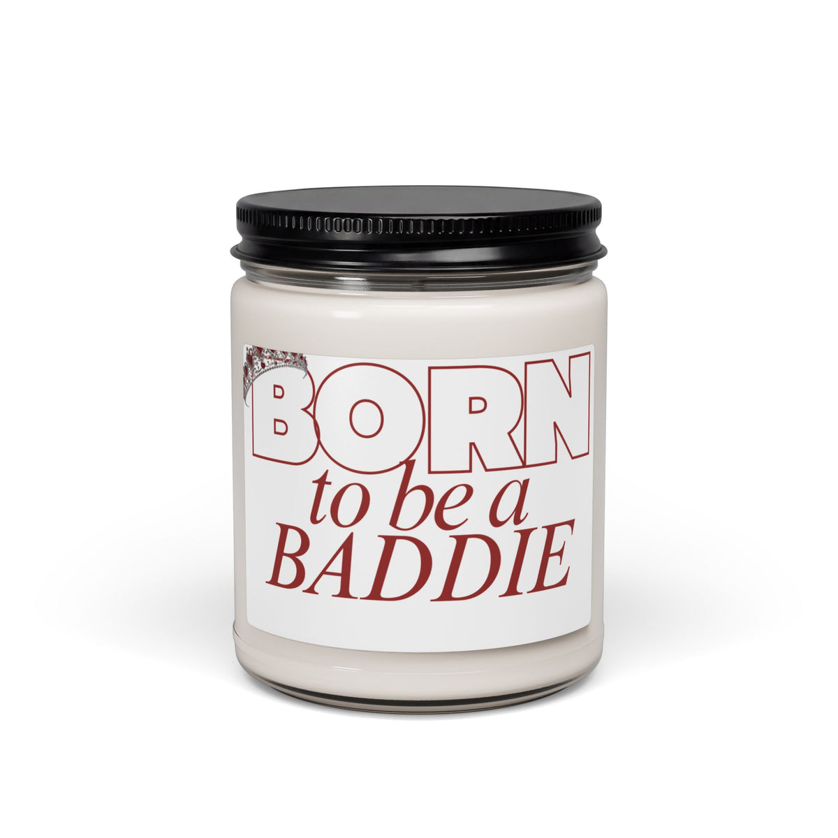 9oz Soy Candle - "Born to Be a Baddie" Scented Jar Candle (Gift for Her)